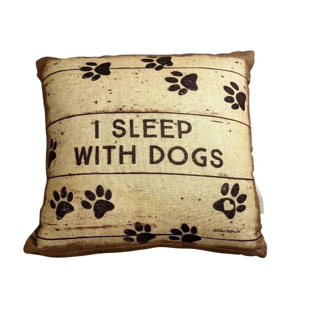 Decorative Two Sided Throw Pillow I Sleep With Dogs & Paw Heart Design 12
